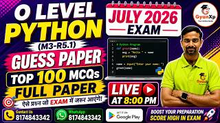 🔥 O Level Python Programming (M3-R5.1) Guess Paper | Top 100 MCQs | O Level July 2026