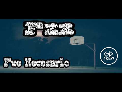 F23 - Fue Necesario