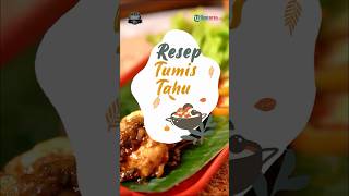Resep Tumis Tahu yang Butuh Modal Rp 10 Ribu, Mudah dan Murah yang Bisa Dimasak Anak Kos