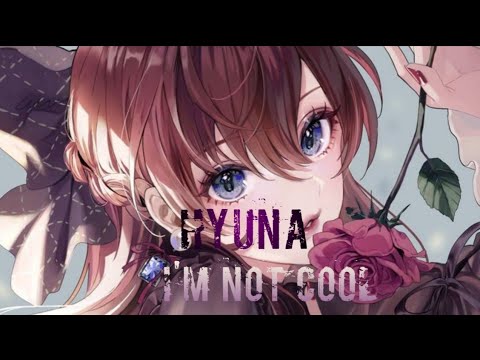 (Nightcore) HyunA - I'm Not Cool