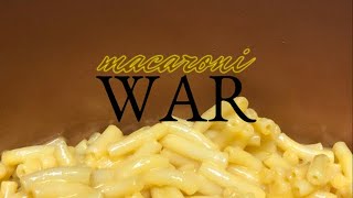Macaroni War