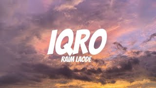 Download lagu Raim Laode - IQRO | Ruanglirik mp3 Download lagu Raim Laode - IQRO | Ruanglirik mp3
