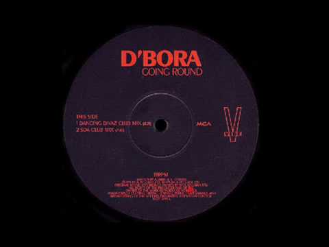 Going Round (Dancing Divaz Club Mix) D'Bora - MCA Records Ltd (Side A1)