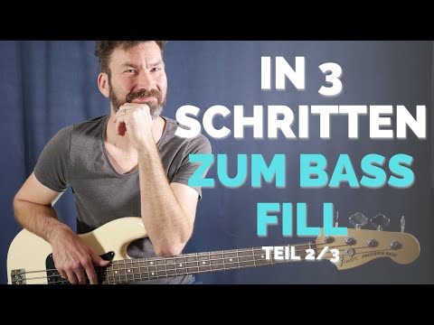 In 3 Schritten zum Bass Fill - Teil 2