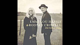 Emmylou Harris with Rodney Crowell — "Bluebird Wine"