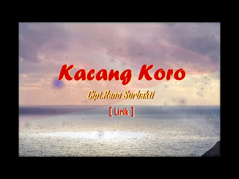 Kacang Koro - Karo REMIX [ Lirik ]