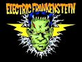 Electric Frankenstein - Burn Bright, Burn Fast - music video