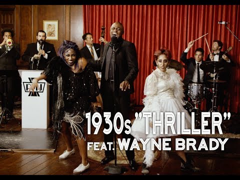 Thriller - Michael Jackson (1930s Jazz Cover) ft. Wayne Brady