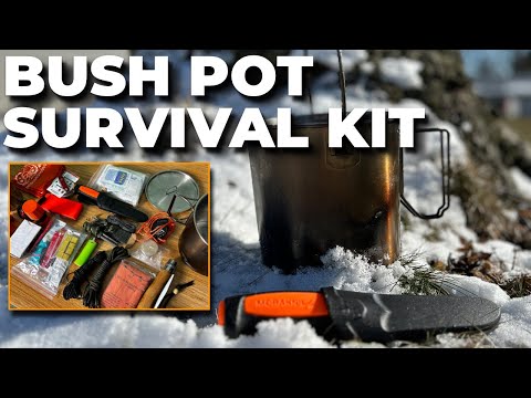 The Mors Bush Pot Survival Kit Part 1