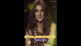 Celine Dion - If You Asked Me To.
