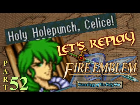 Let's Replay Fire Emblem: Genealogy of The Holy War PT52 - Holy Holepunch, Seliph[Final 2/5]