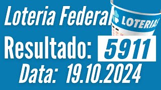 RESULTADO DA FEDERAL 5911 DE HOJE, LOTERIA FEDERAL DE HOJE, Resultado da Federal de hoje,