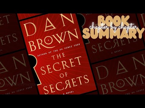 The Secret of Secrets by Dan Brown, Chapter by Chapter Book Summary 