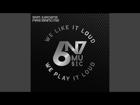 Fire Bring Me (Original)