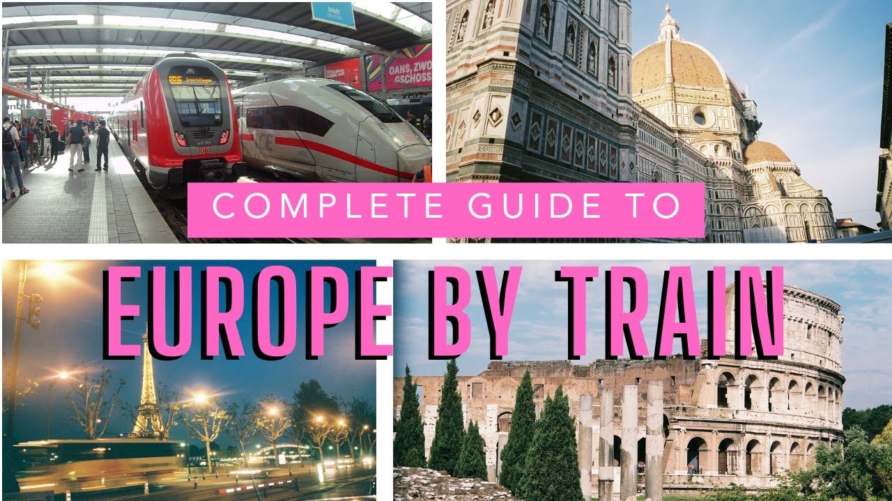 How to Travel Europe by Train | Everything You NEED to Know