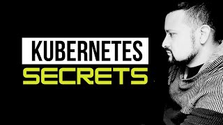 Kubernetes Secrets: The Ultimate Setup Guide