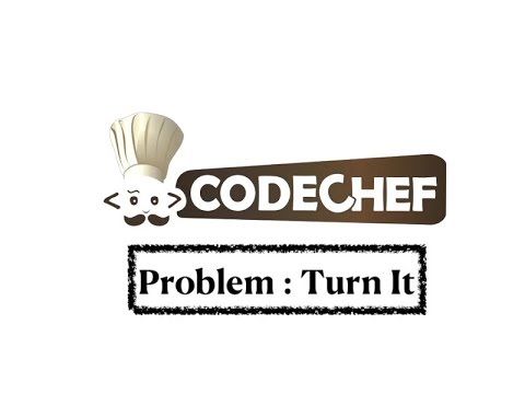 Turn It Problem Code Chef Daily Coding Problem Java Code