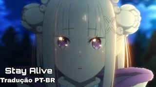 "Stay Alive" by Rie Takahashi Re:Zero OST Tradução PT-BR