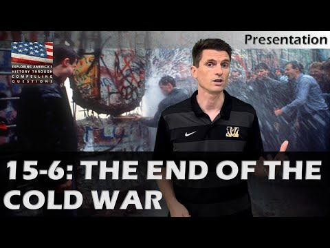 15-6: The End of the Cold War | Presentation