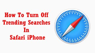 How To Turn Off Trending Searches In Safari (iPhone)