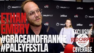 Ethan Embry interviewed from Netflix’s Grace and Frankie at PaleyFest 2019 #PaleyFestLA video