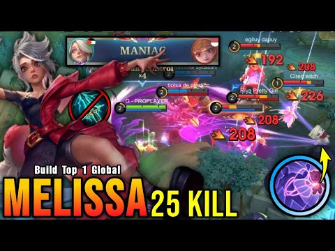 Melissa 25 Kills + 2x MANIAC!! Insane One Shot Damage Build!! - Build Top 1 Global Melissa ~ MLBB