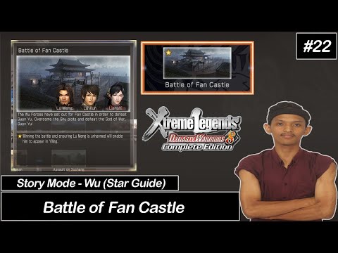 Story Mode - Wu | Start Guide - Battle of Fan Castle | Dynasty Warriors 8 Xtreme Legends