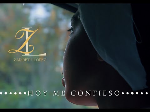 HOY ME CONFIESO - VIDEO OFICIAL