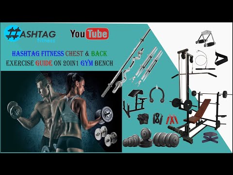 HASHTAG FITNESS | 20in1 Gym Bench Exercises Guide Chest & Back Workout Day1 and Day2