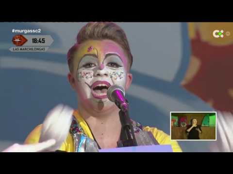 MURGA LAS MARCHILONGAS 2017 ACTUACIÓN COMPLETA