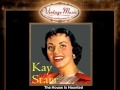 Kay Starr -- The House Is Haunted (By the Echo of Your Last Good-Bye)