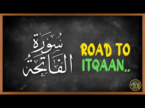 ❗IMPORTANT❗How to achieve (Itqaan) in Surah Al-Fatihah | Arabic101