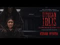 UTUSAN IBLIS FILM HOROR TERBARU 2025