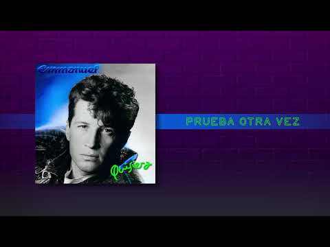 Prueba Otra Vez - Emmanuel