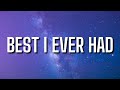 Drake - Best I Ever Had (Lyrics) " You the fuckin best you the fuckin best" [Tiktok Song]