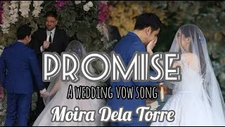 &quot;PROMISE&quot; Moira Dela Torre&#39;s Original Composed Wedding Song