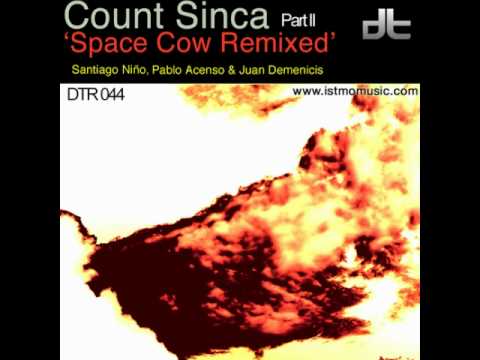 Count Sinca -Space Cow (Pablo Ascenso & Juan Deminicis Remix)
