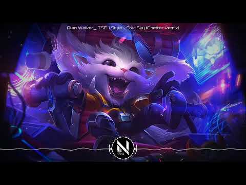 Alan Walker_ TSFH Style - Star Sky (Goetter Remix)