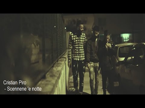 Cristian Piro - Scennene 'e notte (Official video)