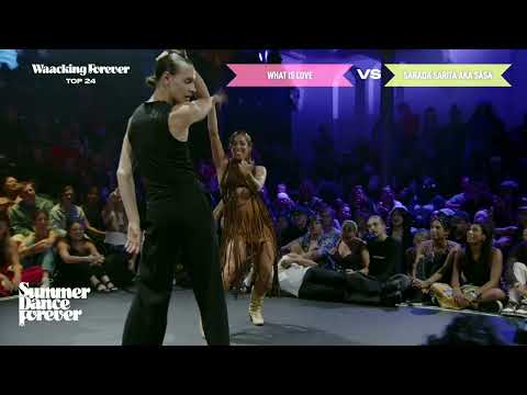 What Is Love vs Sarada Sarita aka Sasa TOP 24 Waacking Forever | Summer Dance Forever 2025