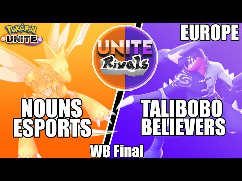 Nouns Esports vs Talibobo Believers - Unite Rivals EU Qualifier WB Final - Pokemon Unite Tournament
