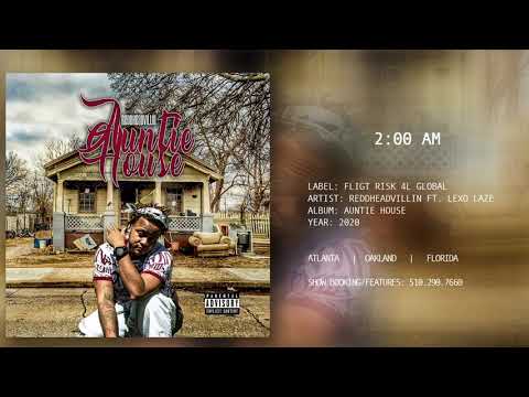 ReddHeadVillin - 2 AM ft. Lexo Laze
