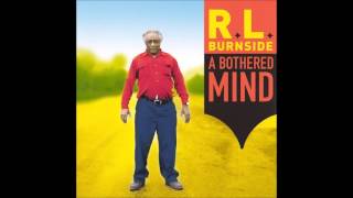 RL Burnside - Someday baby feat Lyrics Born