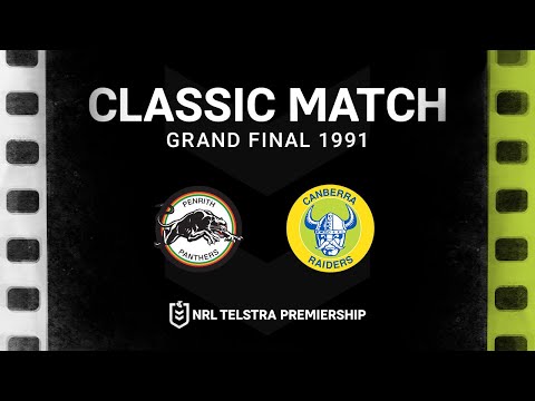 Panthers and Raiders play out all-time decider | Grand Final, 1991 Match Replay | NRL