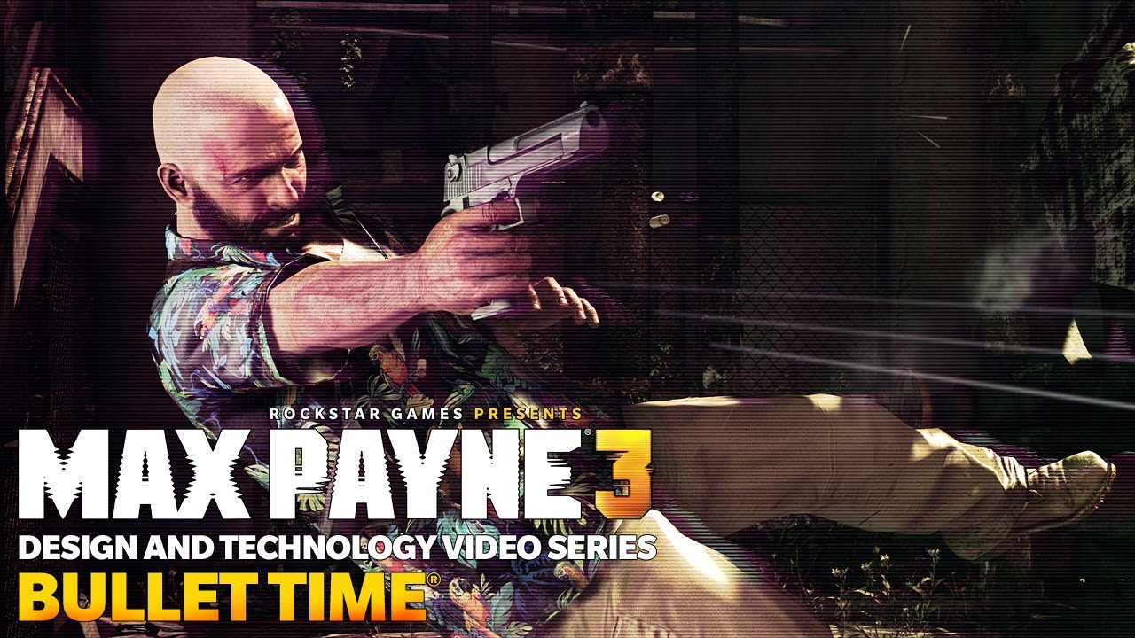 Max Payne 3 Design and Technology Series: 