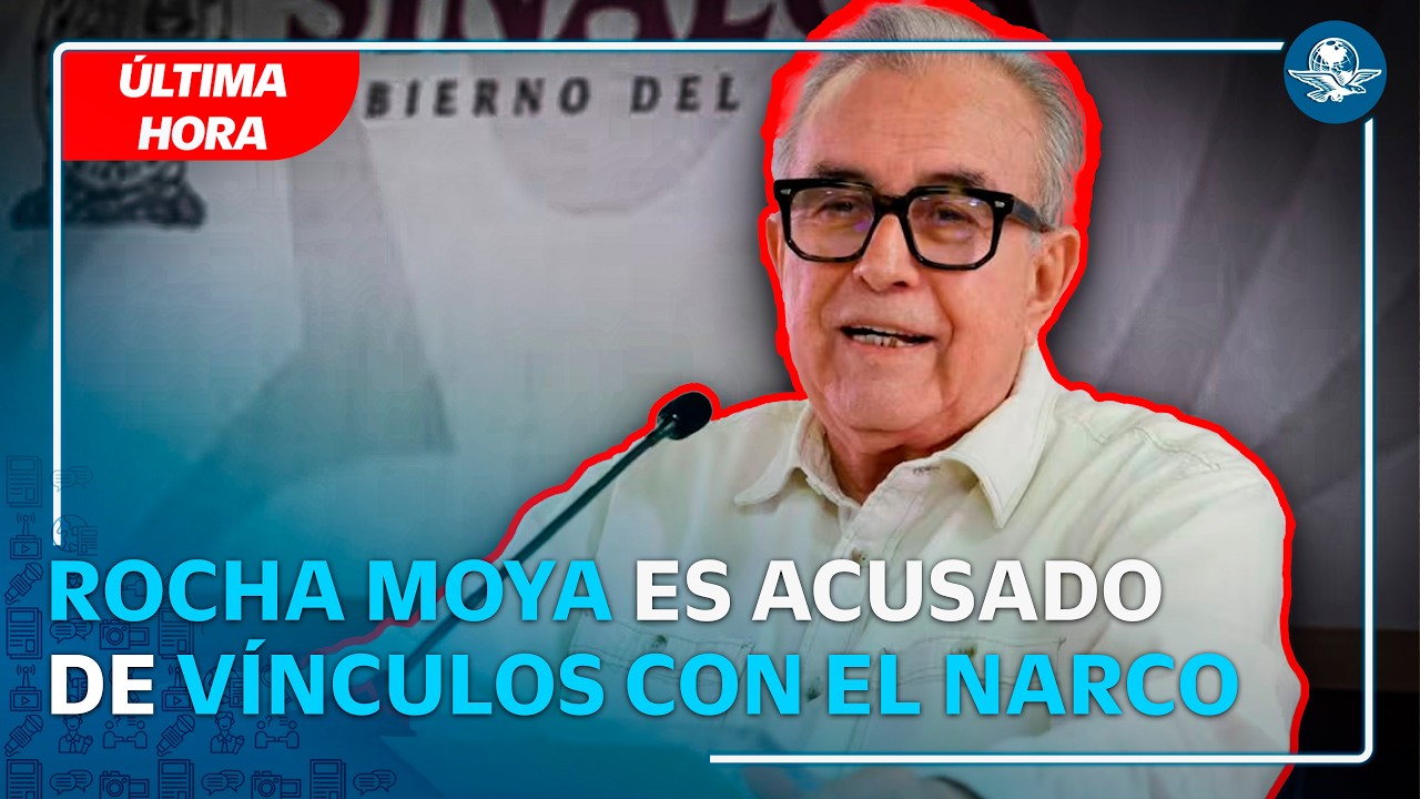 EU acusa a Rubén Rocha Moya por presuntos vínculos con Cártel de Sinaloa