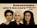 Bananarama - Ain't No Cure (Battle Won Edit)