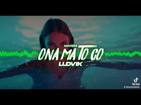 MAVERS - ONA MA TO COŚ (Remix Ludvik)