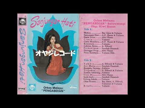 Sanjungan Hati / Orkes Melayu Pengabdian (Original Full)