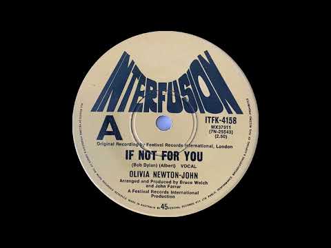 1971: Olivia Newton-John - If Not For You - mono 45